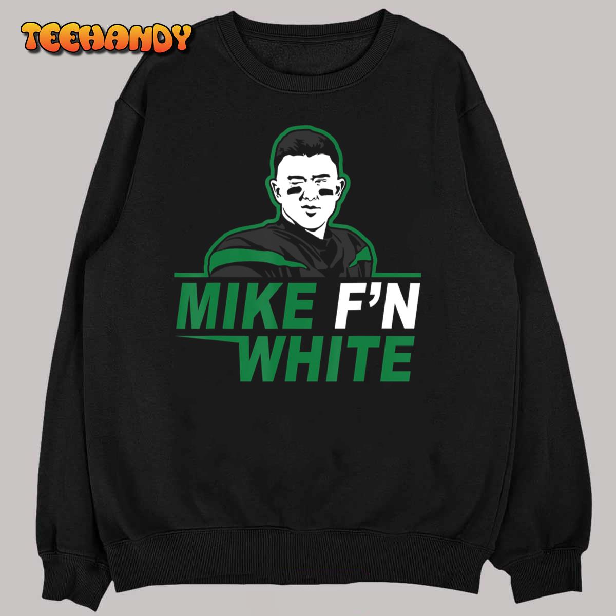 \ud83d\udd25Mike F'N White T-Shirt, Mike White Merch, New York Football Tee |  eBay