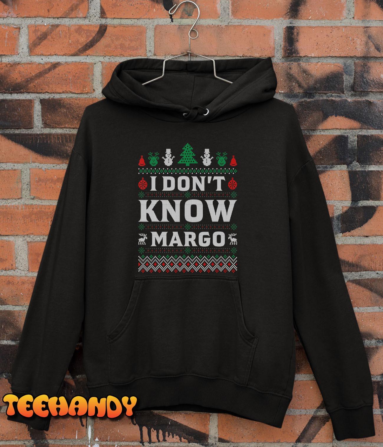 I Don t Know Margo – Funny Christmas Vacation Men Women T-Shirt