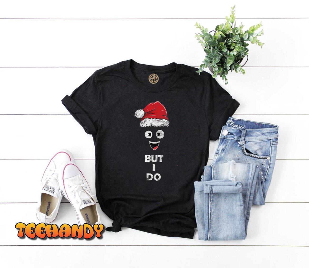 I Don’t Do Matching Christmas Outfits But I Do Funny Couples T-Shirt