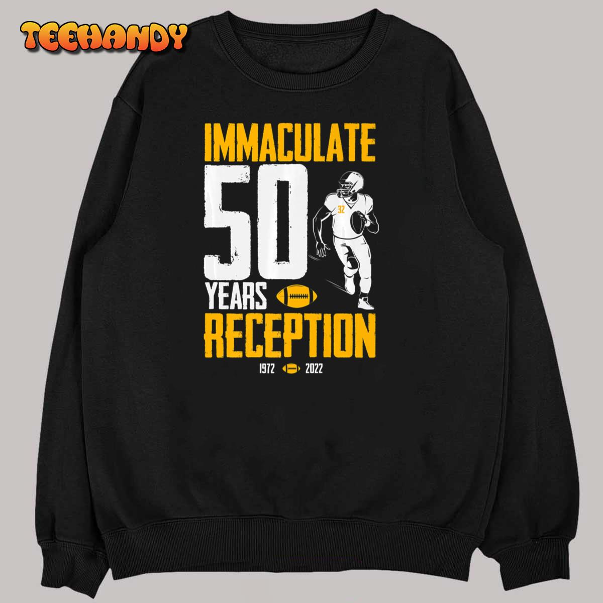 Immaculate 50 Years Reception Pittsburgh Him Her Men Women Premium T-Shirt