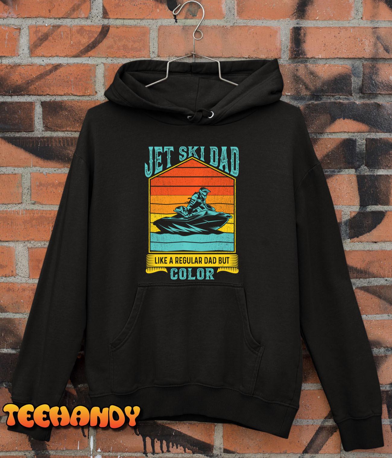 Jet Ski Dad Like A Regular Dad But Cooler Pullover Hoodie