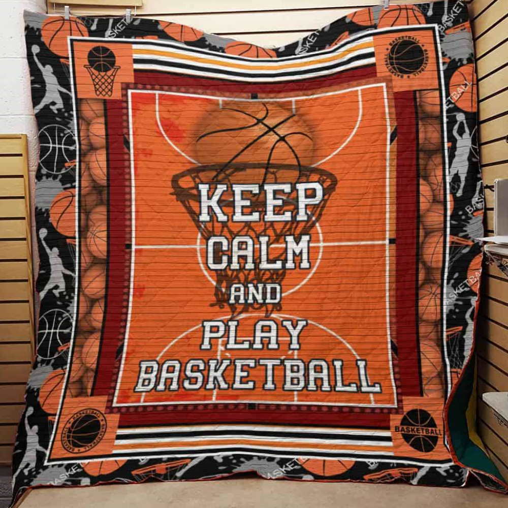 Keep Calm And Play Basketball 3D Quilt Blanket