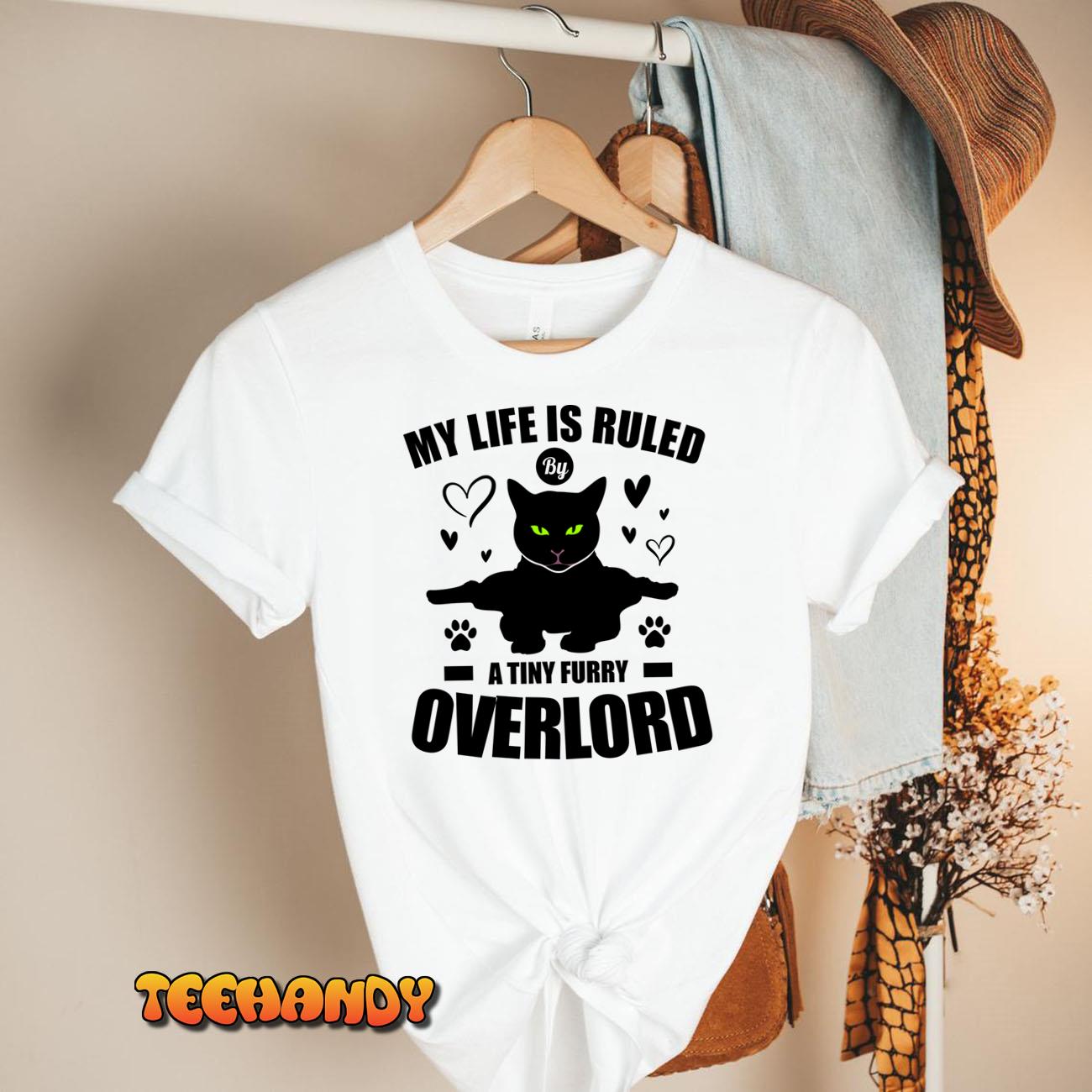 My Life is Ruled by a Tiny Furry Overlord Funny Cat Lover Pullover Hoodie