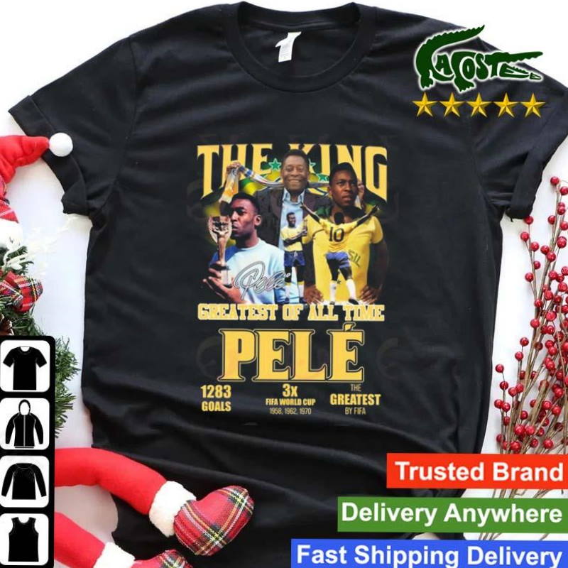 Pele The King 1279 Goals 3x Fifa World Cup The Greatest By Fifa Signature T-shirt