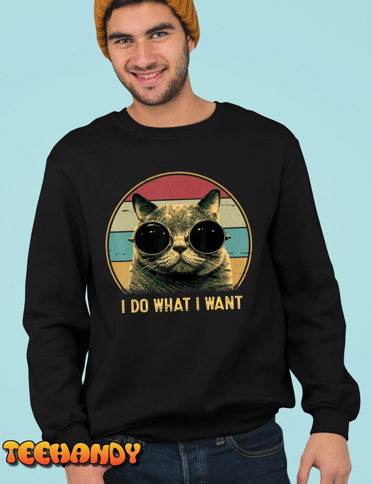 Retro I Do What I Want Funny Cat Lover, Cat Dad, Cat Mom T-Shirt