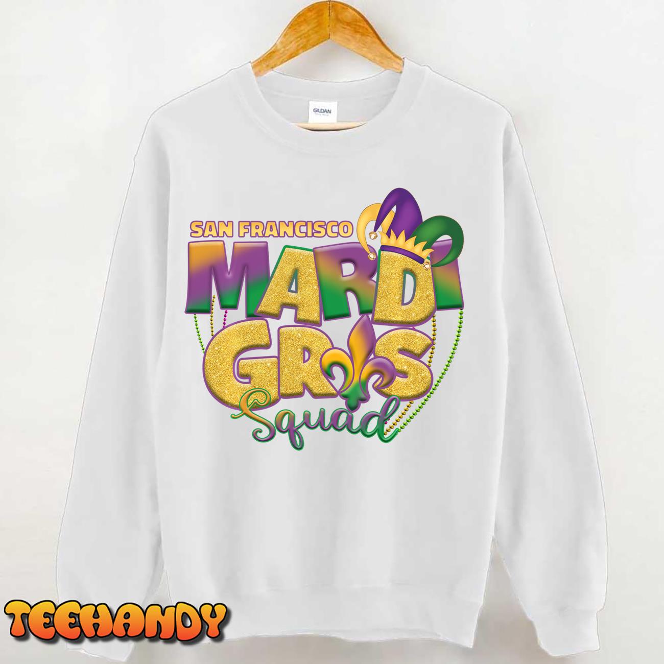 San Francisco Mardi Gras Squad Sweatshirt