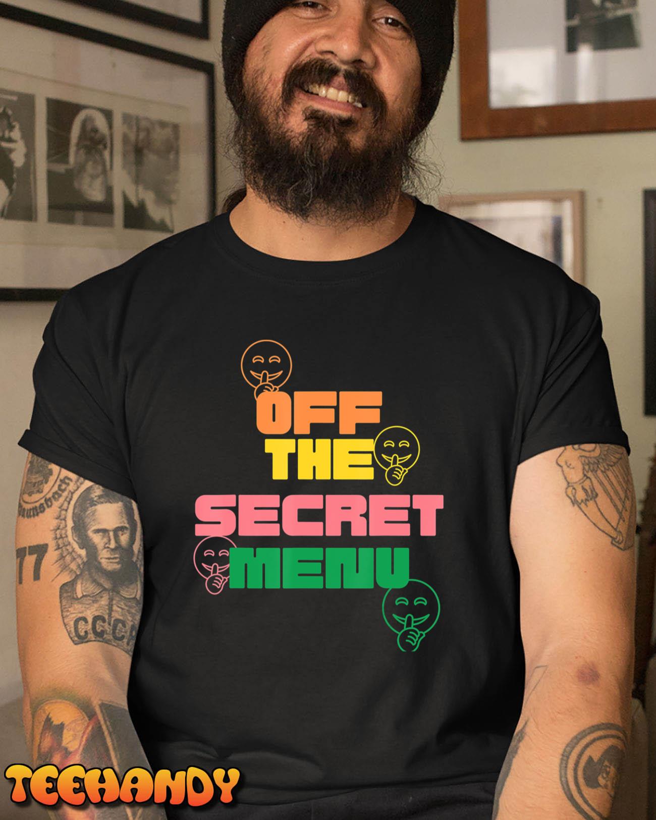 Secret Menu Graphic Offbeat T-Shirt