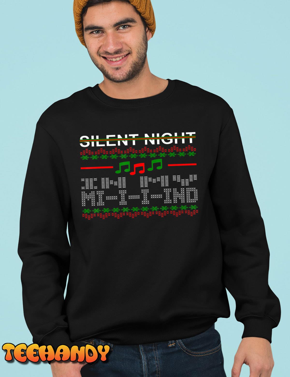 Silent Night In My Mind Music Ugly Christmas Sweater T-Shirt