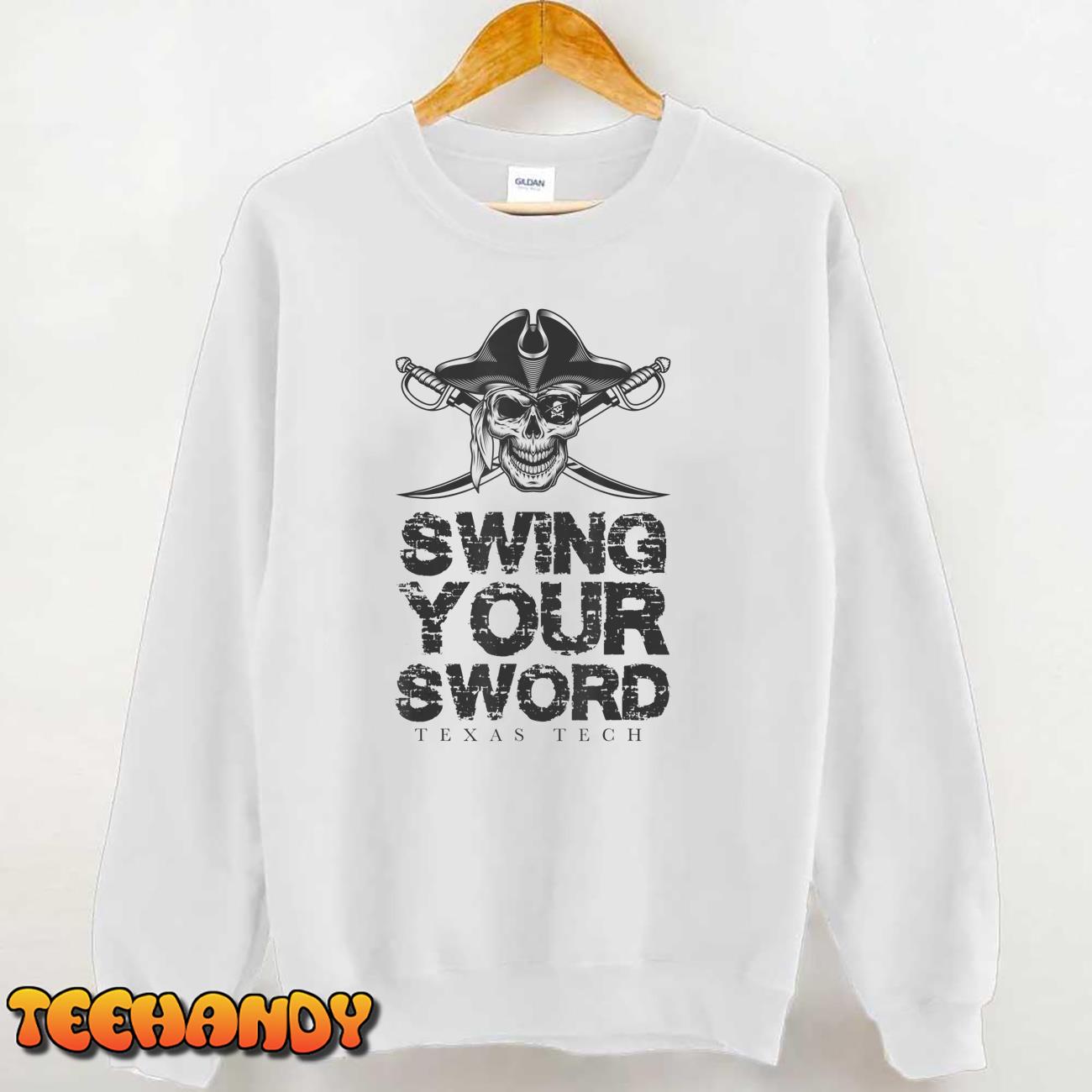 Swing Your Sword Shirt Texas Tech T-Shirt