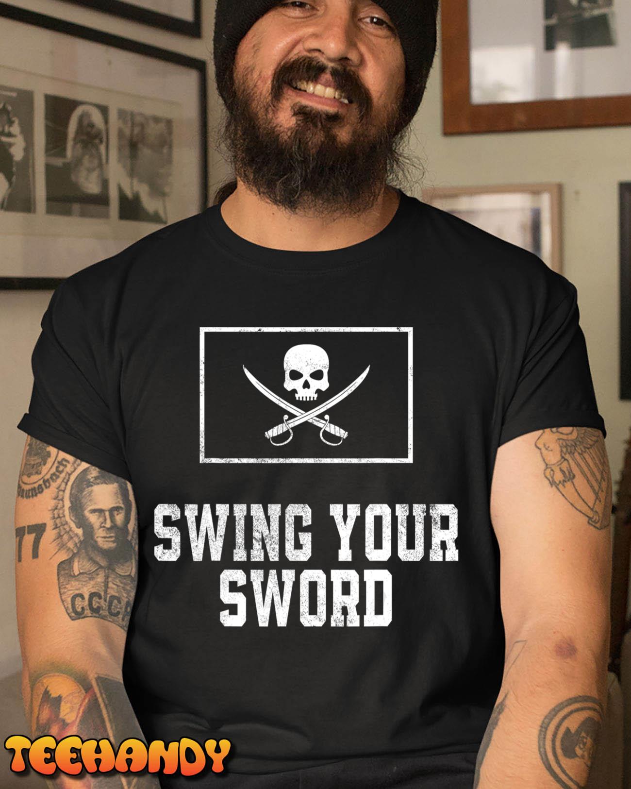 Swing Your Sword Vintage T-Shirt