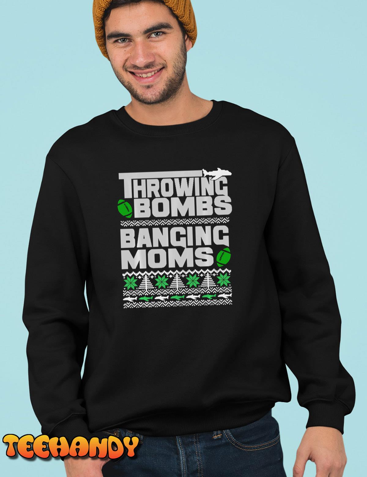 Throwing Bombs Banging Moms Funny Football Christmas Ugly Sweatshirt