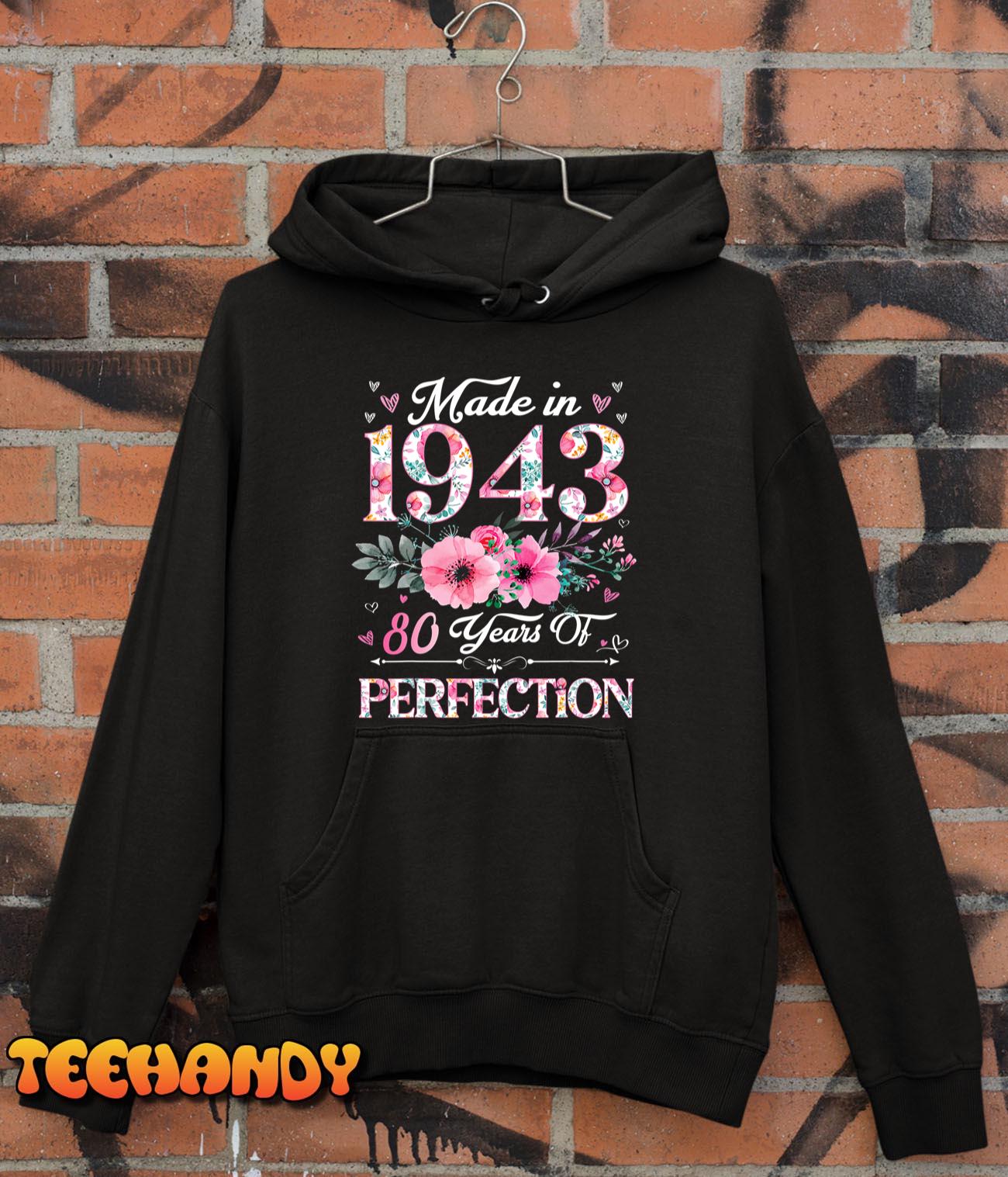 80 Year Old Made In 1943 Floral 80th Birthday Gifts Women T-Shirt