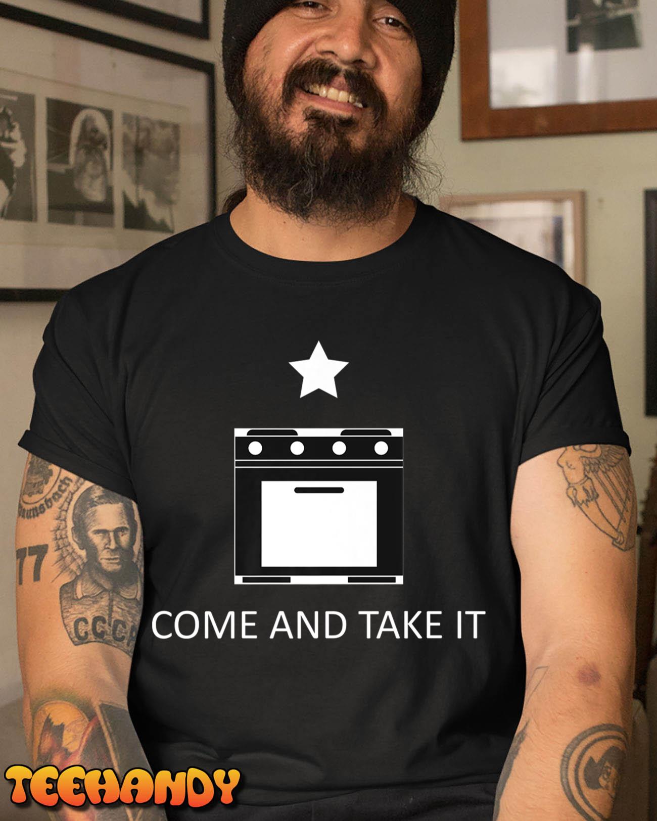 Come And Take It Anti Biden Gas Stove Ban Premium T-Shirt