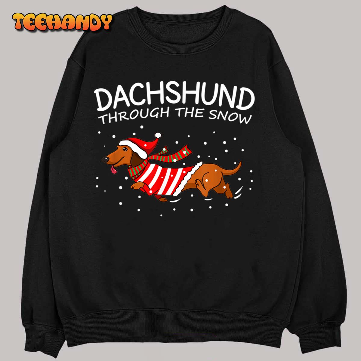 Dachshund Through The Snow Funny Dog Christmas T-Shirt