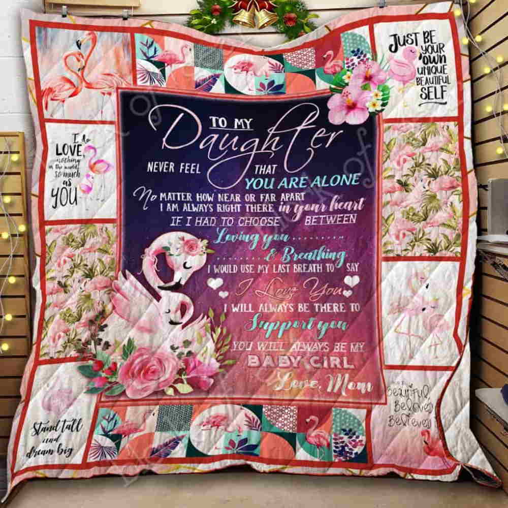 Daughter,Will Always Be There For You flamingo Quilt Blanket