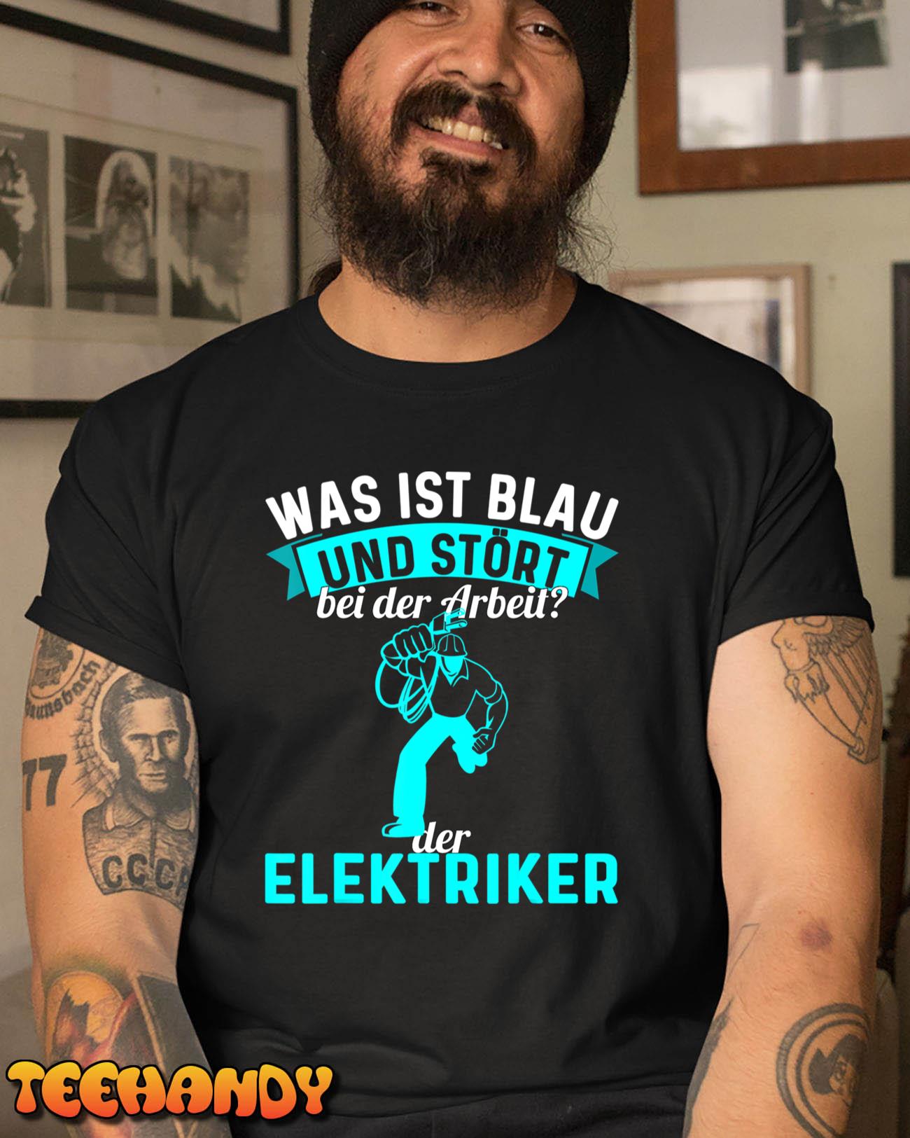 Electrician Blue And Interferes With Operating Electricians At Work T-Shirt