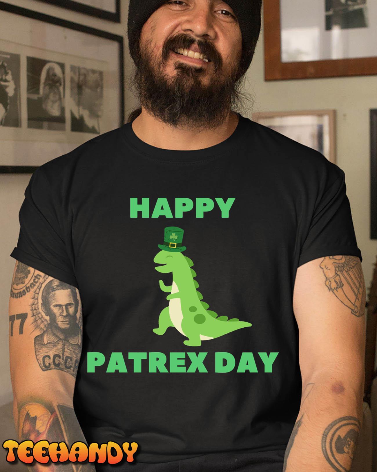 Funny Patrex Day T-Shirt