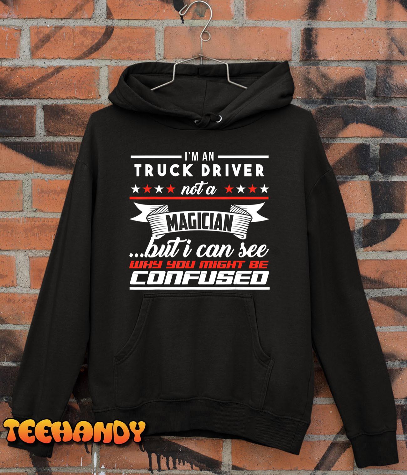 Funny Profession & Training TRUCK DRIVER T-Shirt