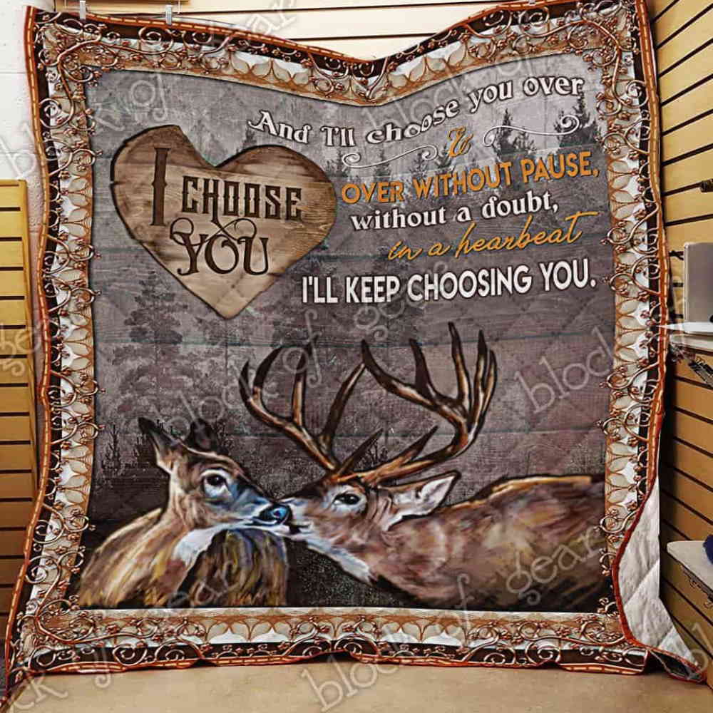 I Choose You My Deer Quilt Blanket