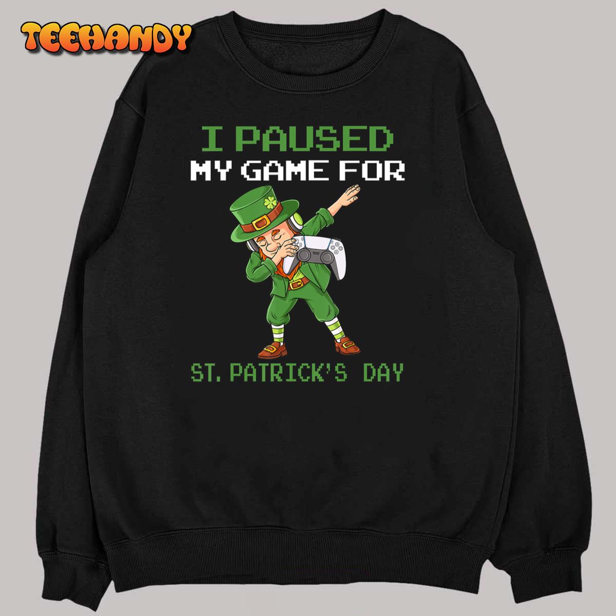 I Paused My Game For St Patricks Day Dabbing Leprechaun Boys T-Shirt