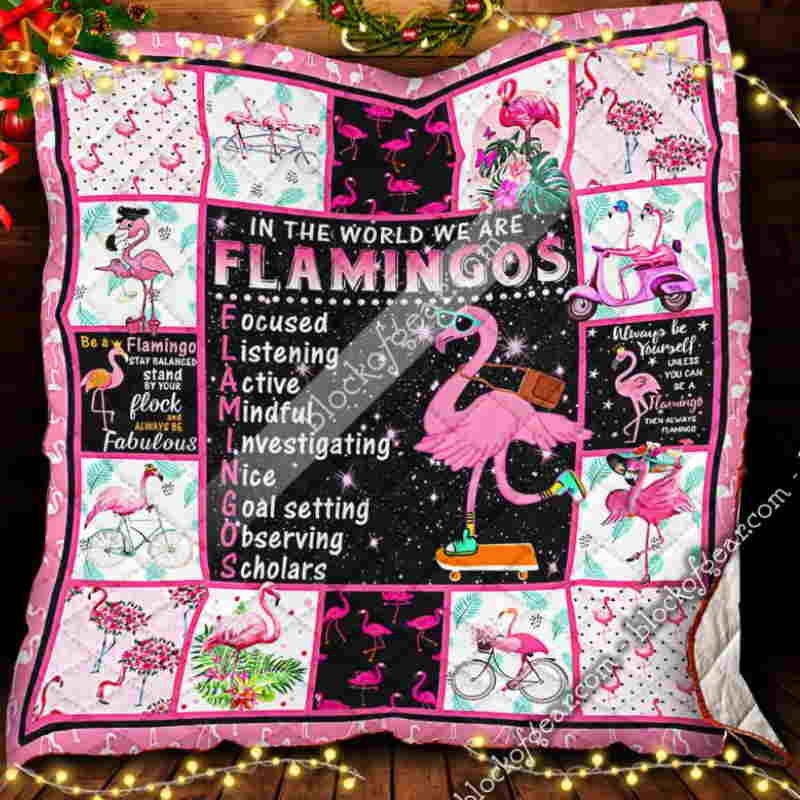 In The World We Are Flamingos Quilt Blanket