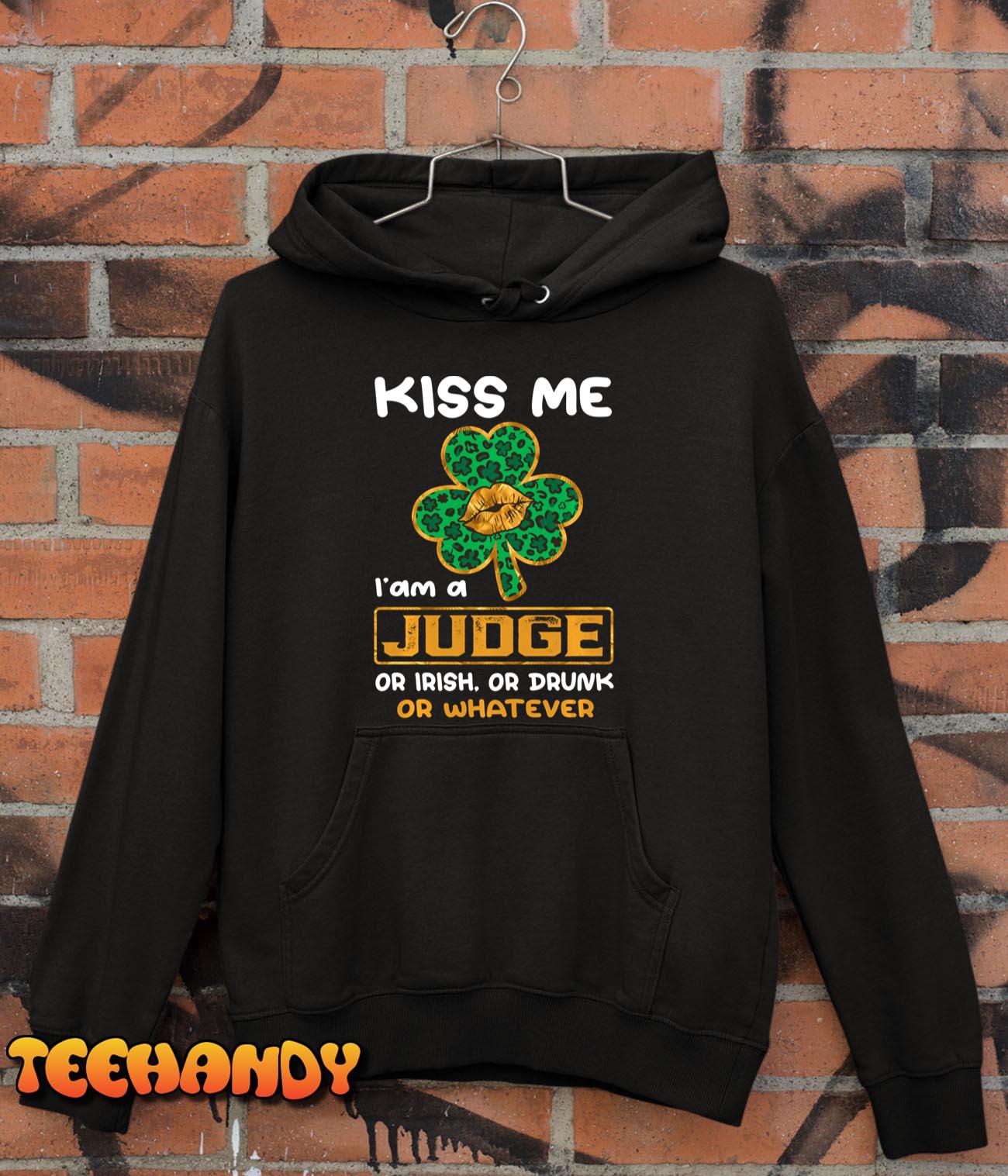 Kiss Me I’m A Judge With Shamrock St Patricks Day Long Sleeve T-Shirt