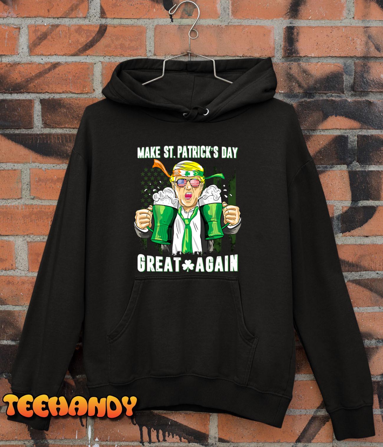 Make St Patricks Day Great Again Funny T-Shirt