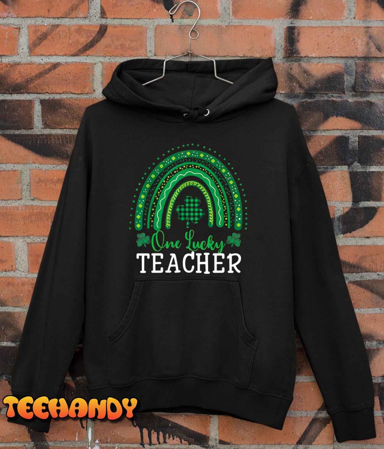 One Lucky Teacher Funny St Patricks Day Green Rainbow Shamrock T-Shirt