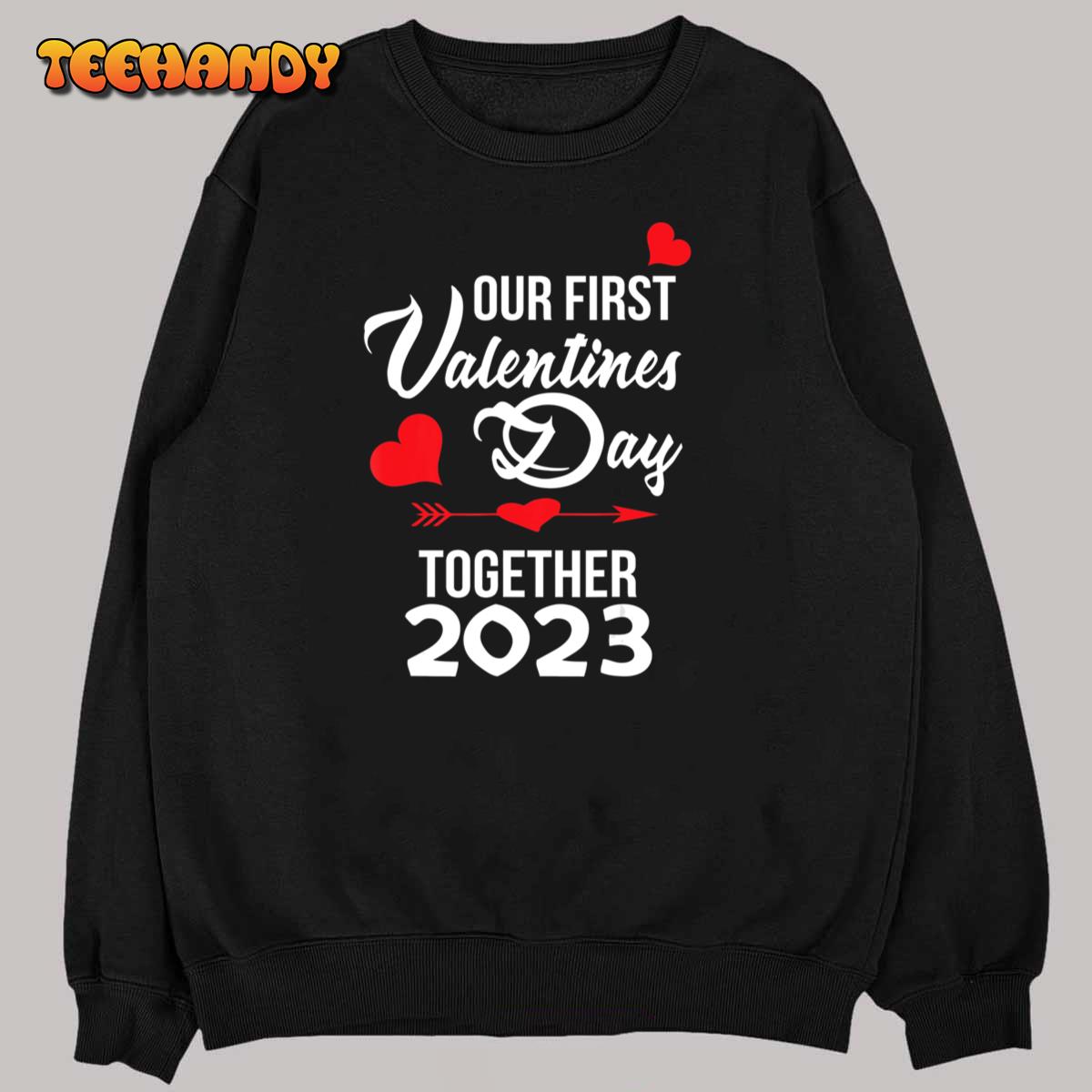 Our First Valentines Day Together 2023 Matching Couple T-Shirt