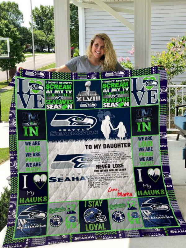 Seattle Seahawks To My Daughter Love Mom Quilt Blanket