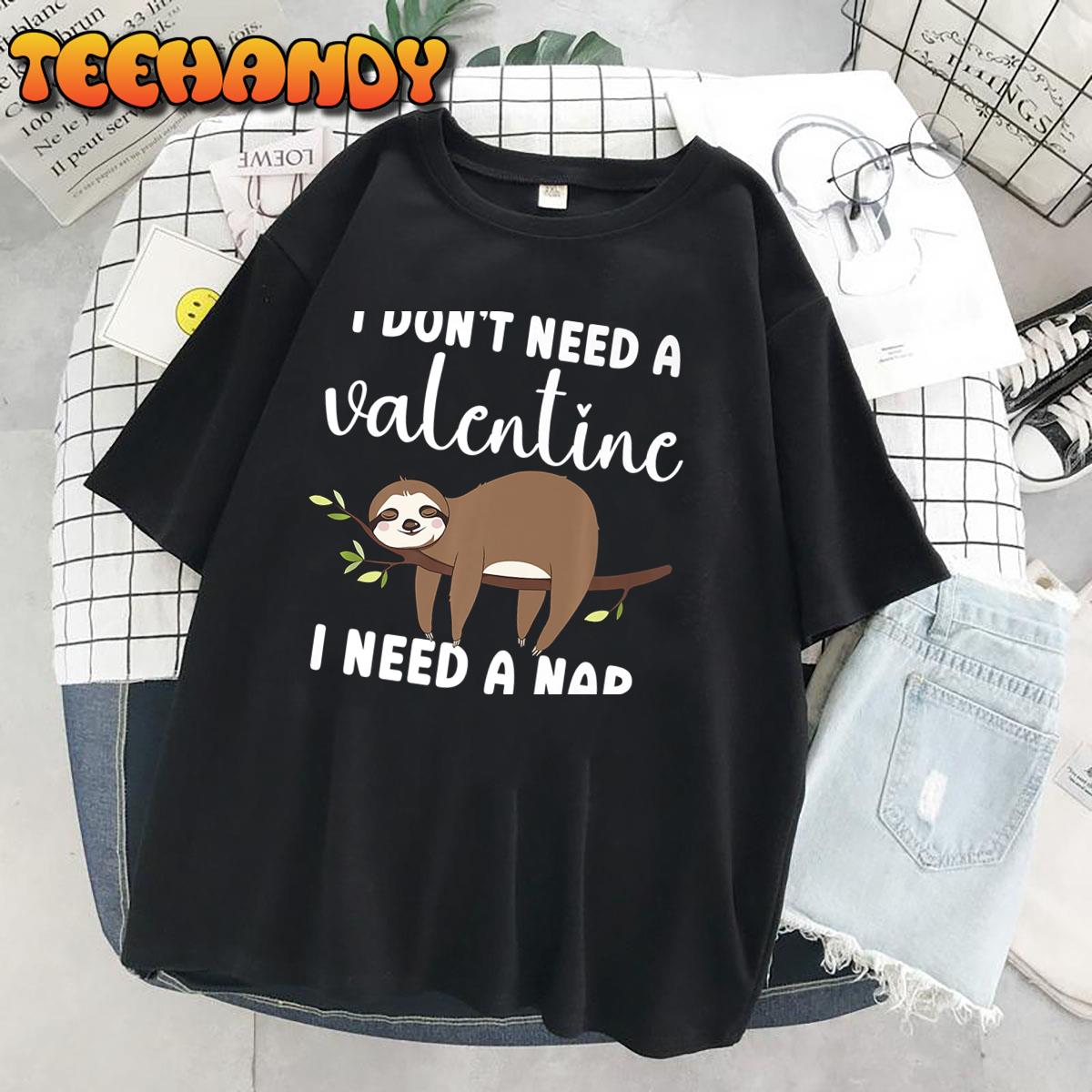 Sloth Valentine’s Day Funny Sloth Anti Valentine Men Women Premium T-Shirt
