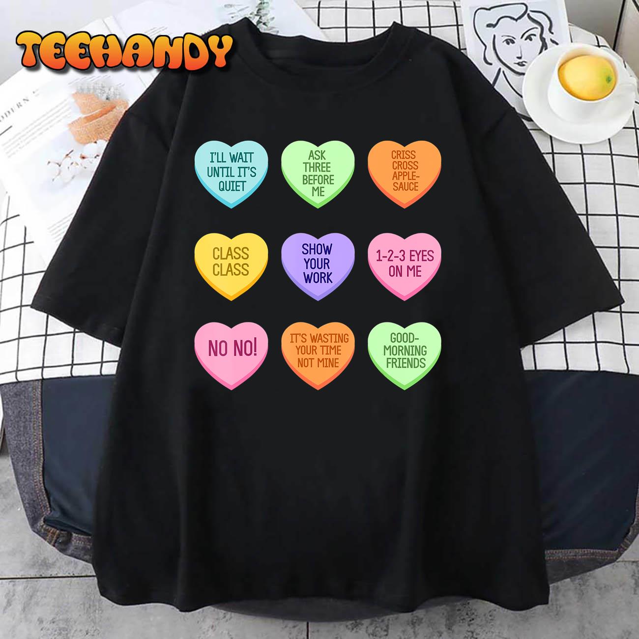 Teacher Valentines Day Funny Conversation Hearts School T-Shirt