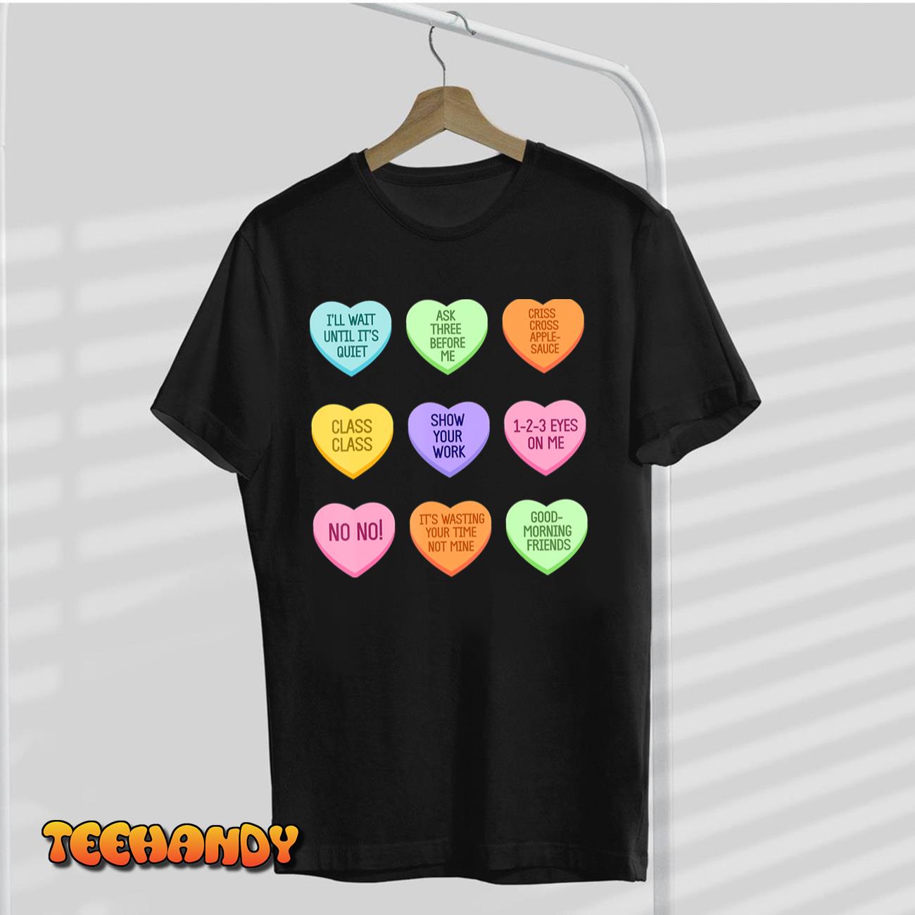 Teacher Valentines Day Funny Conversation Hearts School T-Shirt