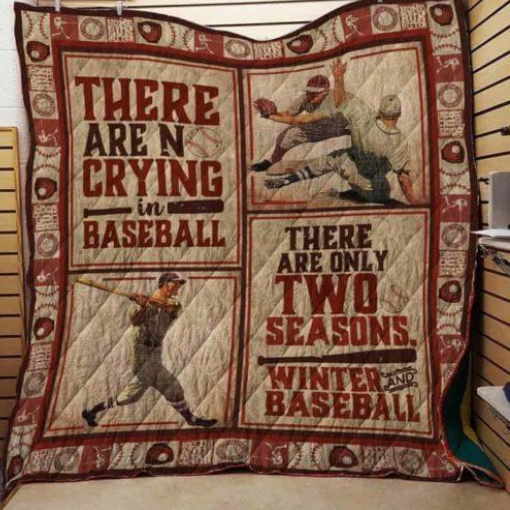 There Is No Crying In Baseball 3D Quilt Blanket