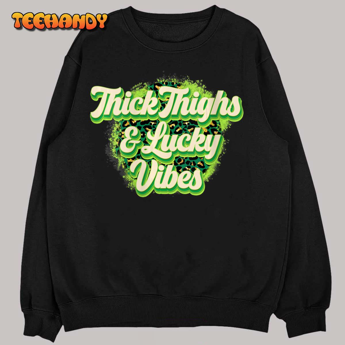 Womens Thick Thighs Lucky Vibes Vintage Shamrock St Patrick’s Day T-Shirt