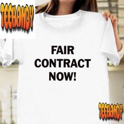 Fair Contract Now Shirt 1