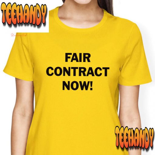 Fair Contract Now Shirt