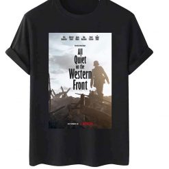 Netflix All Quiet On The Western Front T shirt