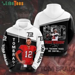 Tom Brady Tampa Bay Buccaneers 600 Touchdown Passes 3D Hoodie