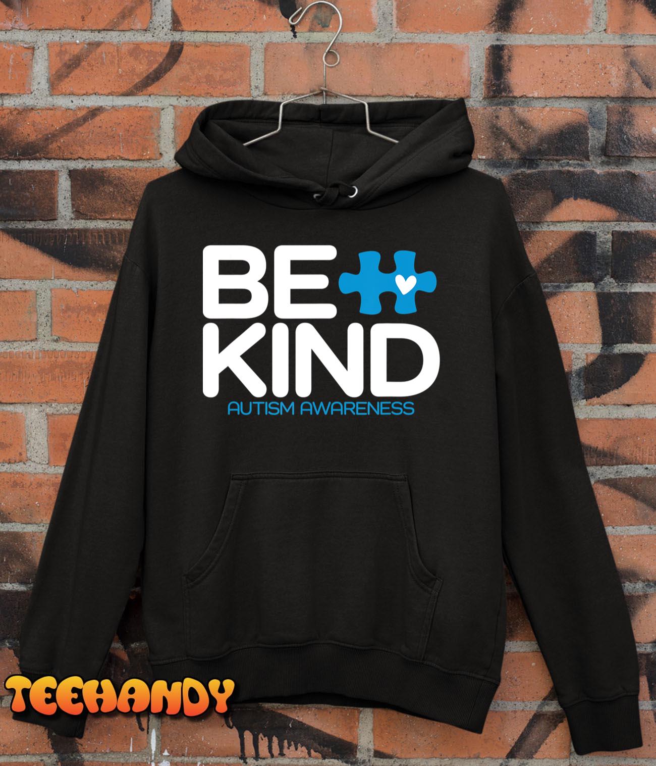 Autism Be Kind Shirt Women Men Kids Be Kind Autism Awareness T-Shirt