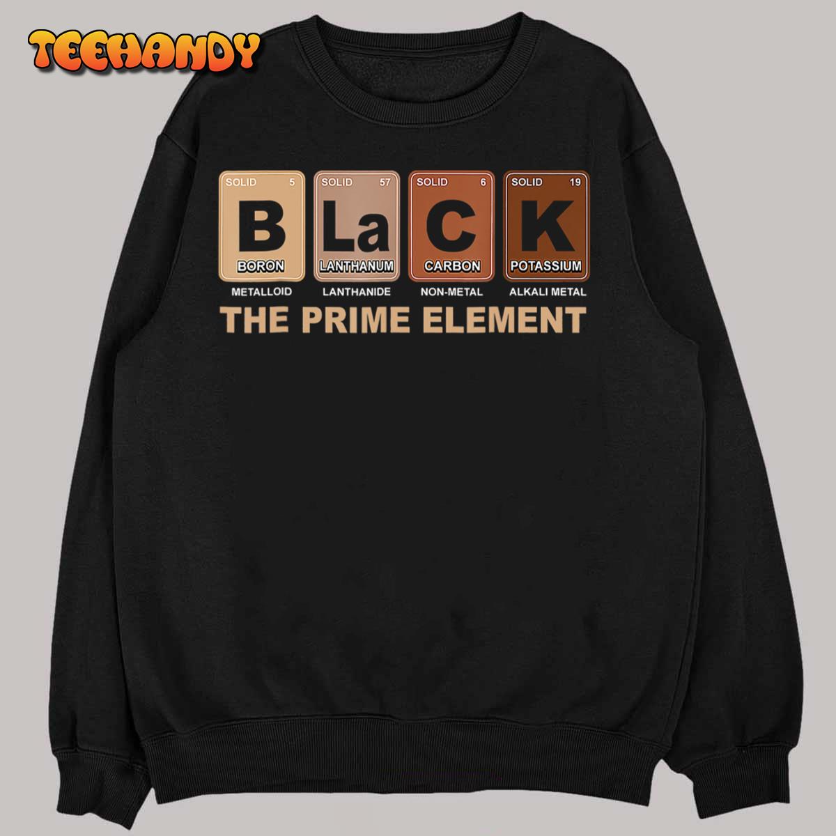 Black The Prime Element Black History Month Periodic Table T-Shirt