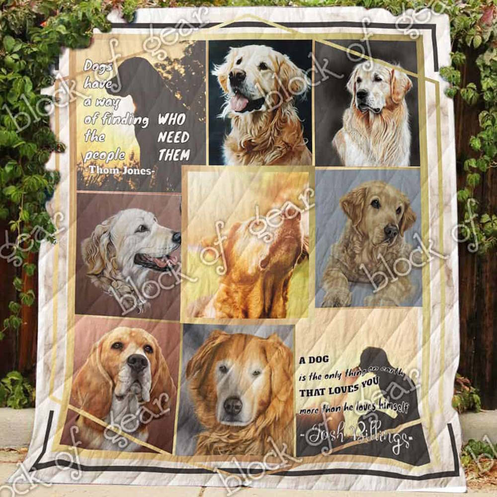 Dogs Haveway Of Finding The People Who Need Them Quilt Blanket