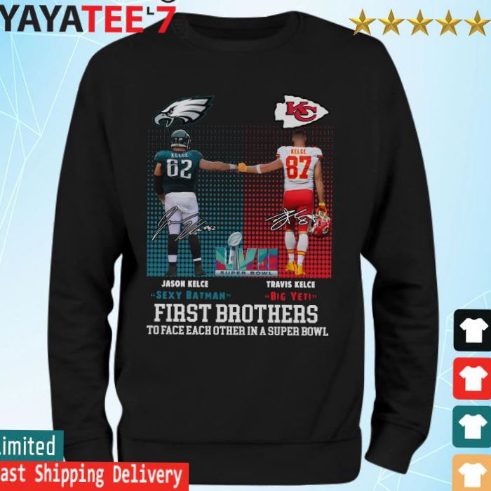 First Brother To Face Each Other in a Super BOWL 2023 Travis Kelce And Jason Kelce shirt