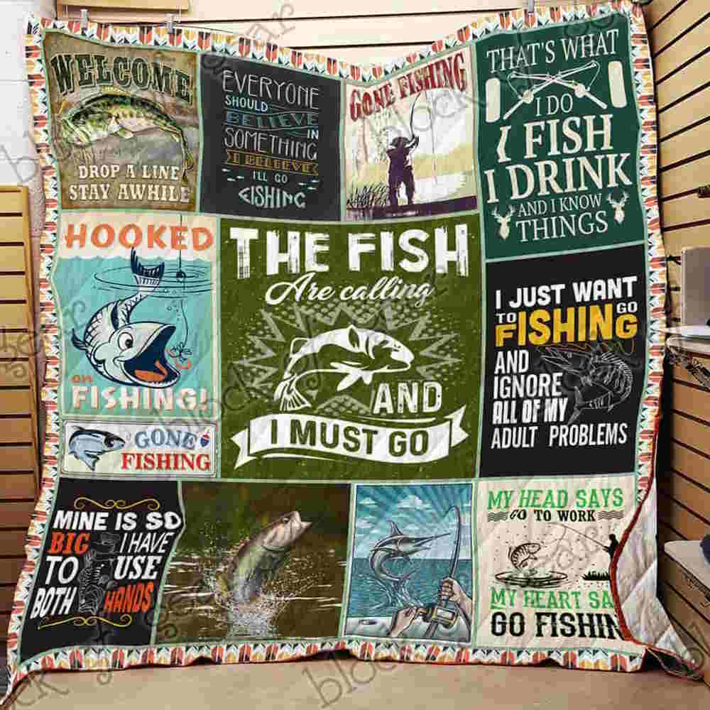 Fishing Life The Fish Is Calling And Must Quilt Blanket