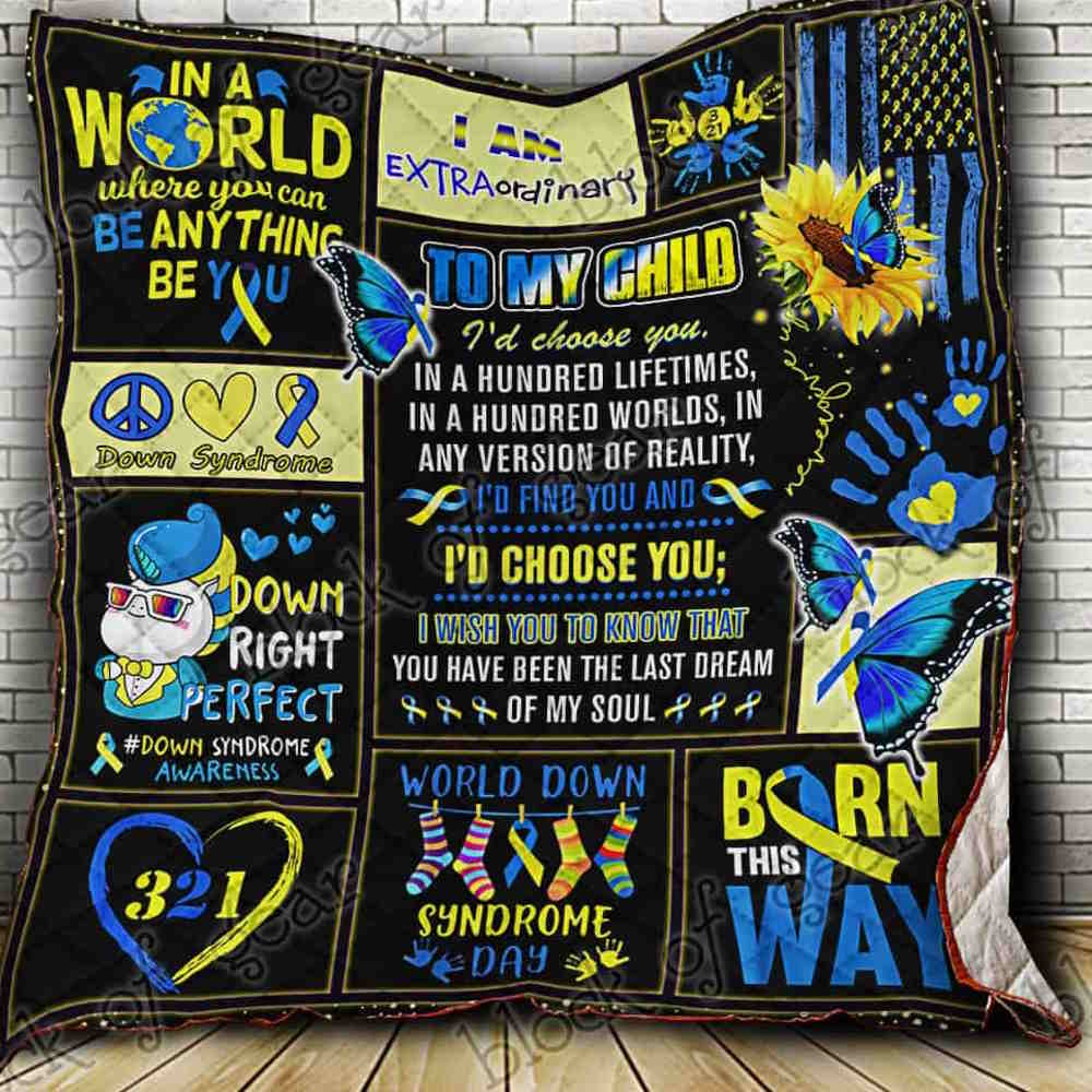 I’D Choose You Down Syndrome Quilt Blanket