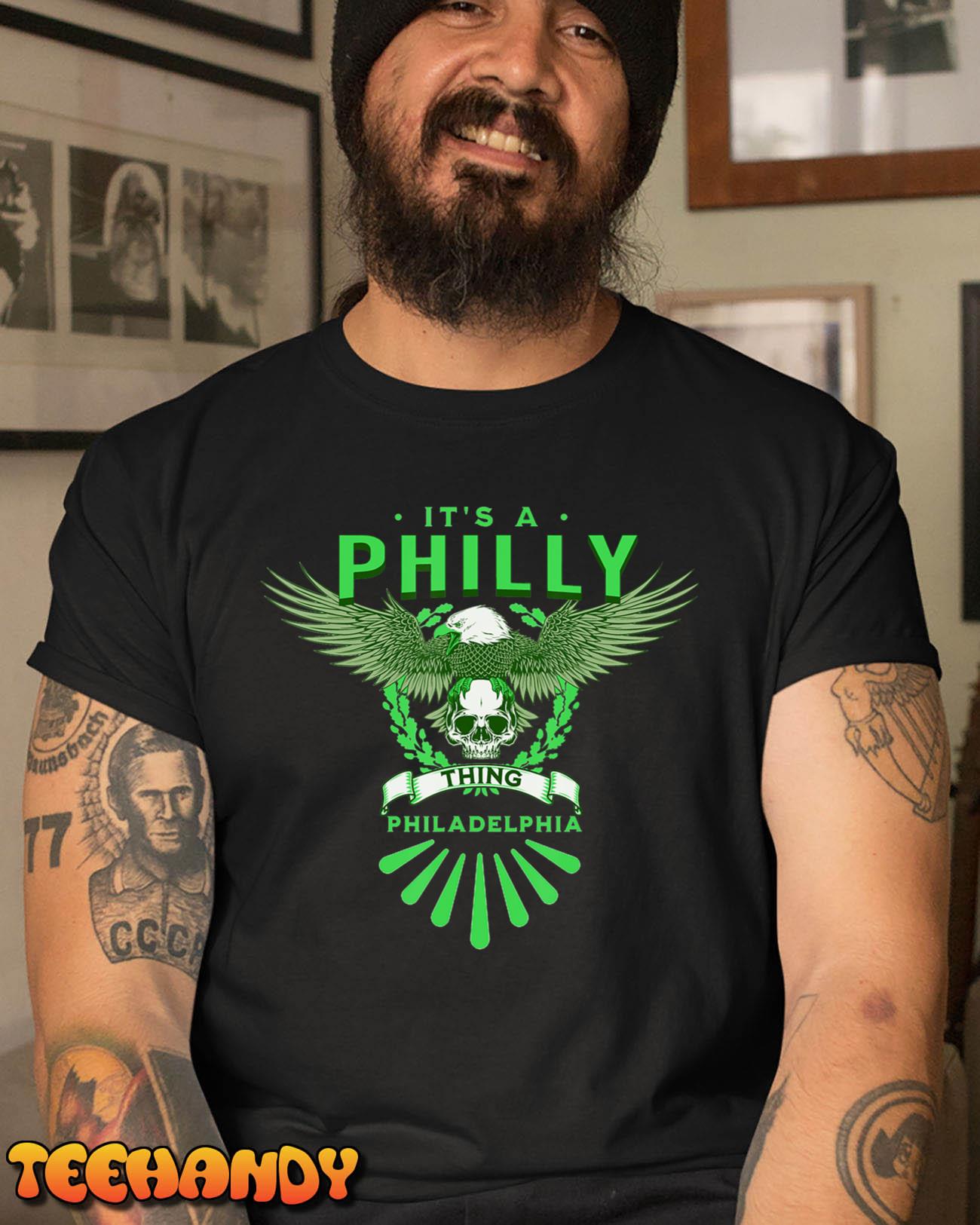 IT’S A PHILLY THING T-Shirt