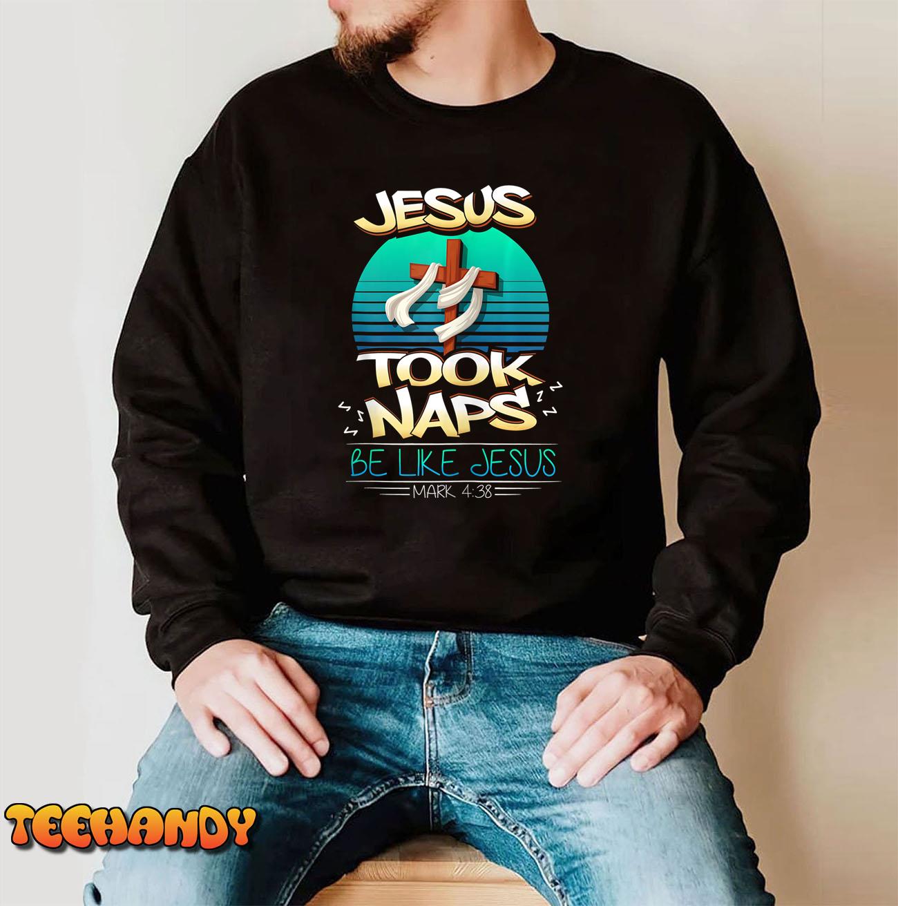 Jesus Took Naps Be Like Jesus Funny Christian Religious Zip Hoodie