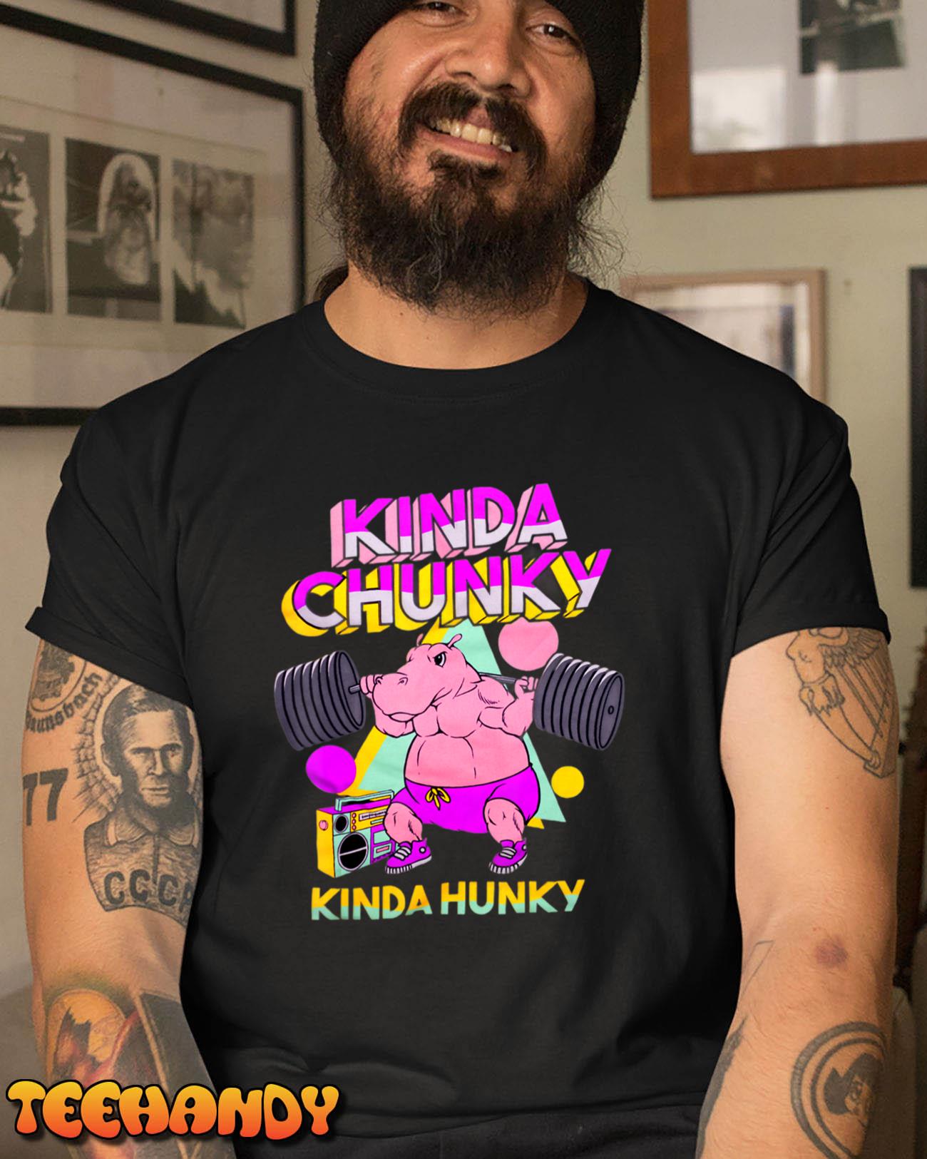 Kinda Chunky Kinda Hunky, Bodybuilding Gym T-Shirt