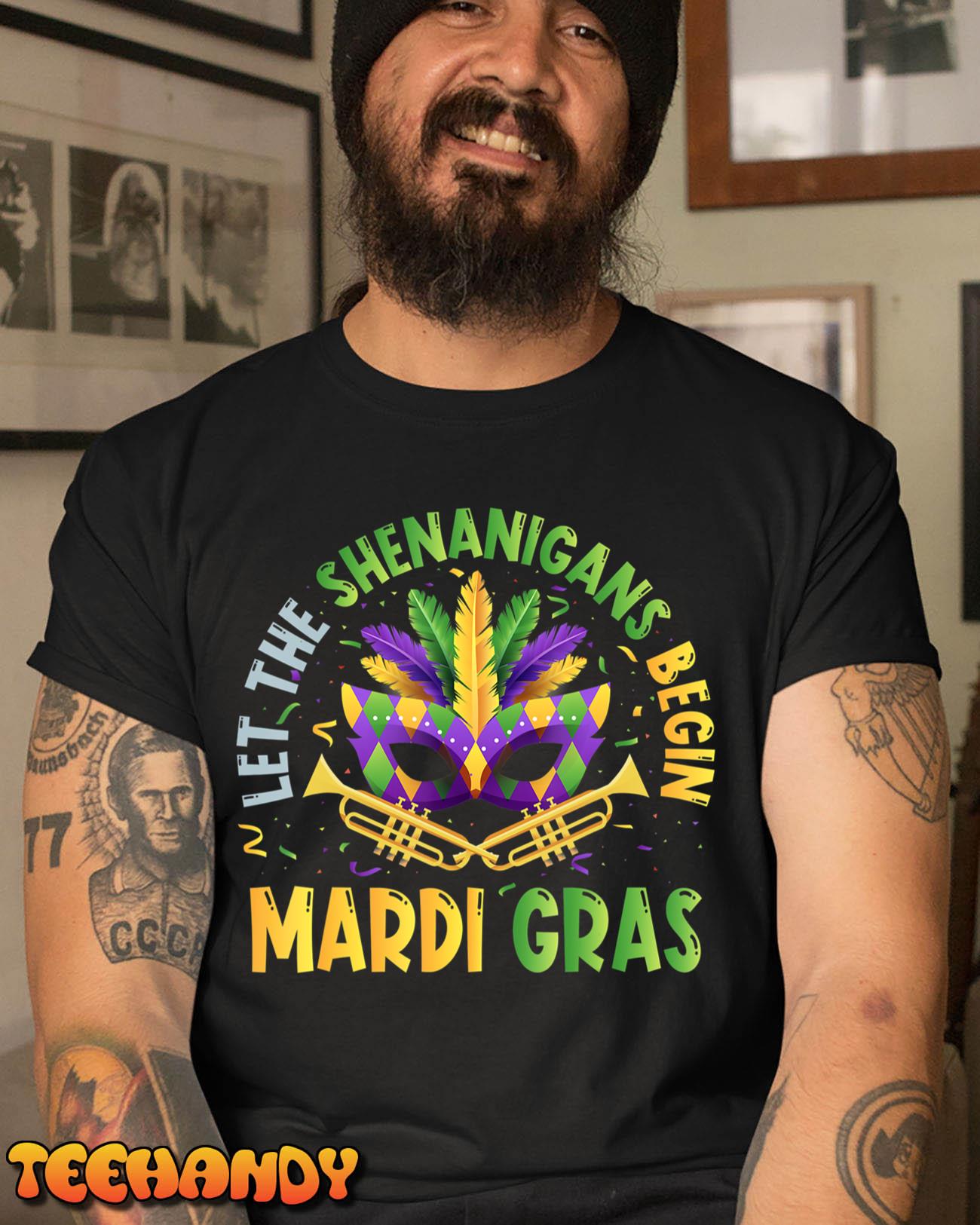 Let The Shenanigans Begin Mardi Gras Kids Men Women T-Shirt