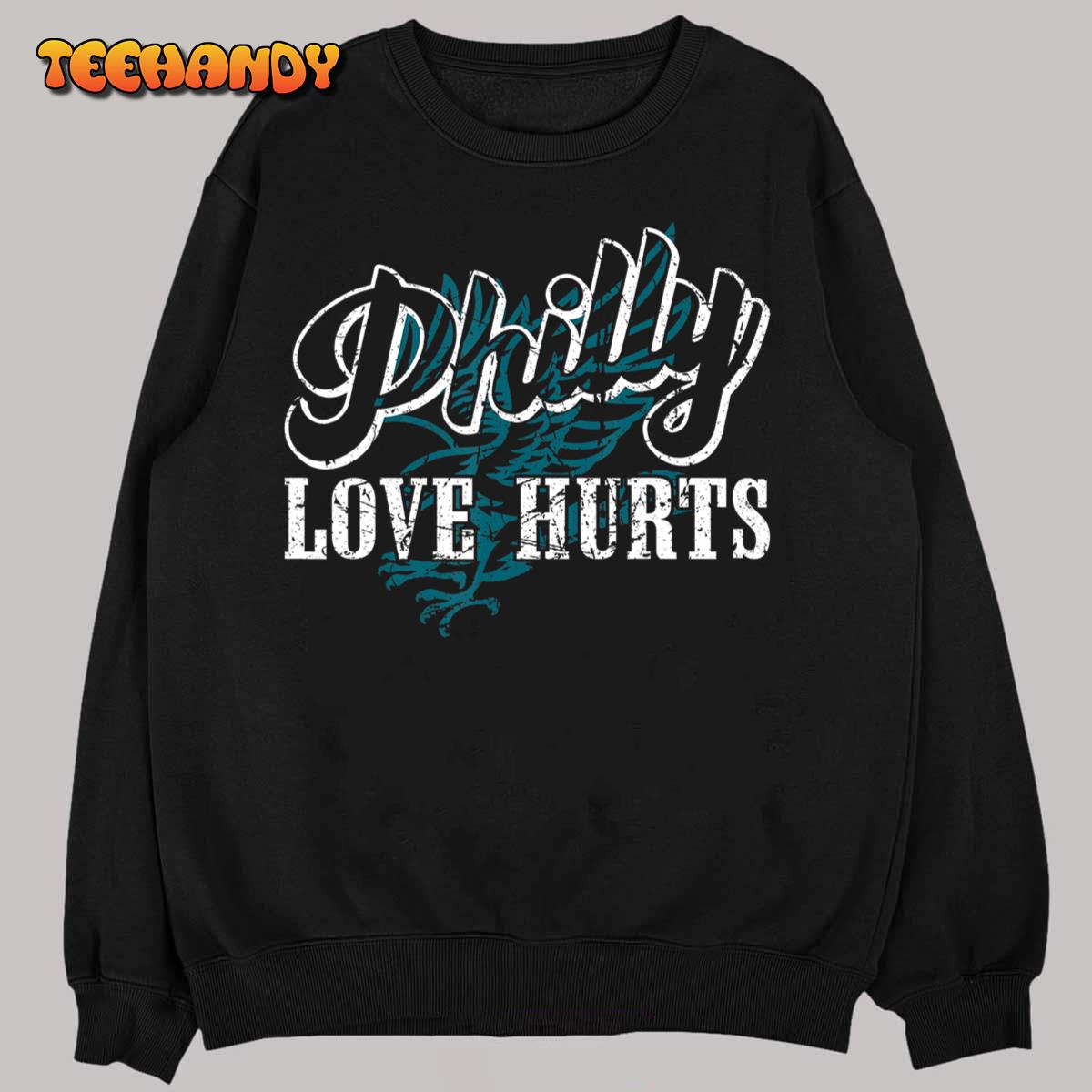 Love Hurts Vintage Philly Hurts So Good Eagles Fan Retro T-Shirt